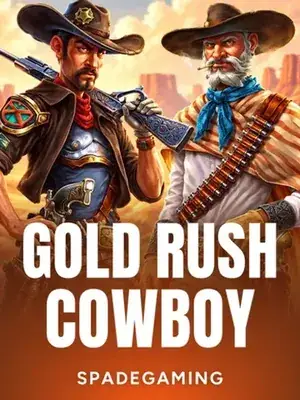 เกม Gold Rush Cowboy – Spadegaming ค่ายเกมชั้นนำ naza168
